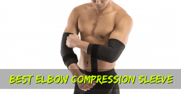 Best Elbow Compression Sleeves