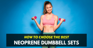 best neoprene dumbbell sets