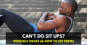 a man can't do sit ups