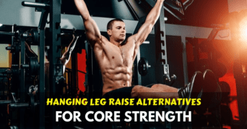 hanging leg raise alternative exercises